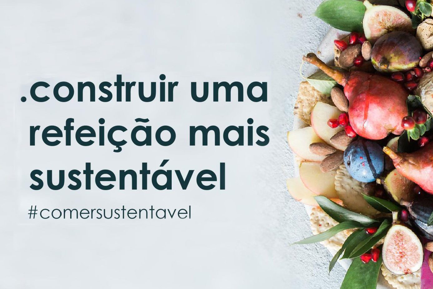 Campanha "Comer Sustentável"