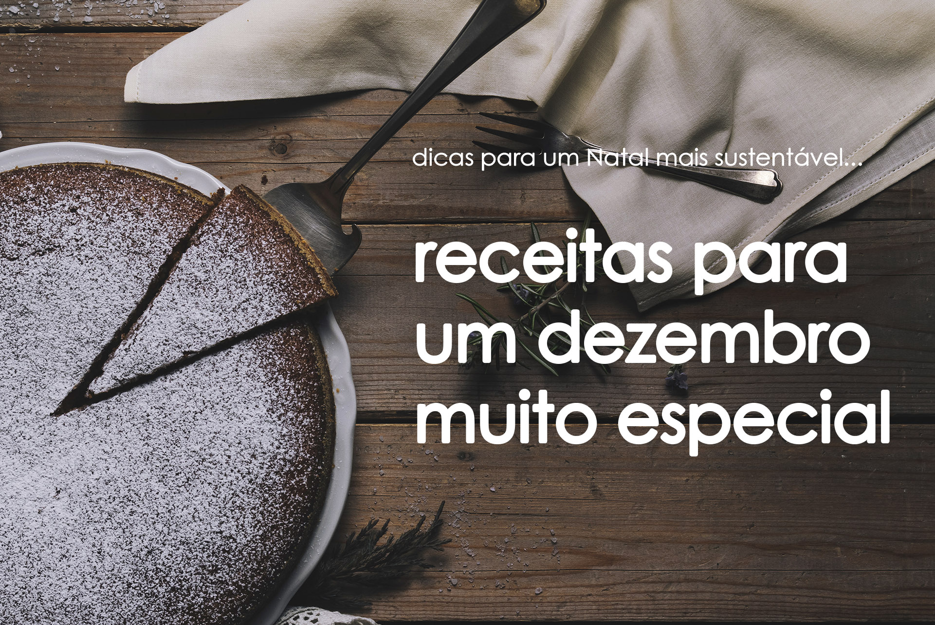 Receitas para um dezembro muito especial