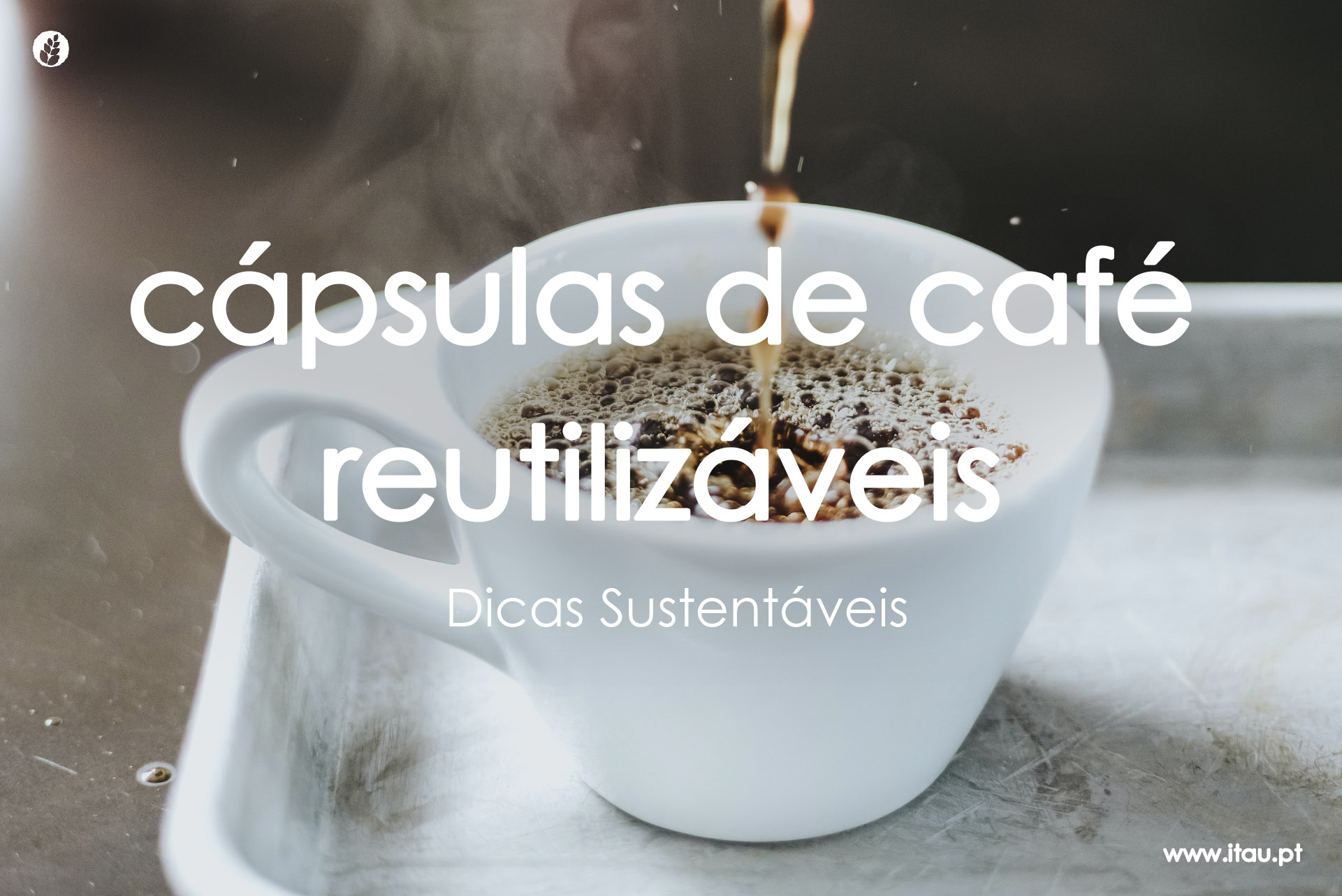 Cápsulas de café reutilizáveis