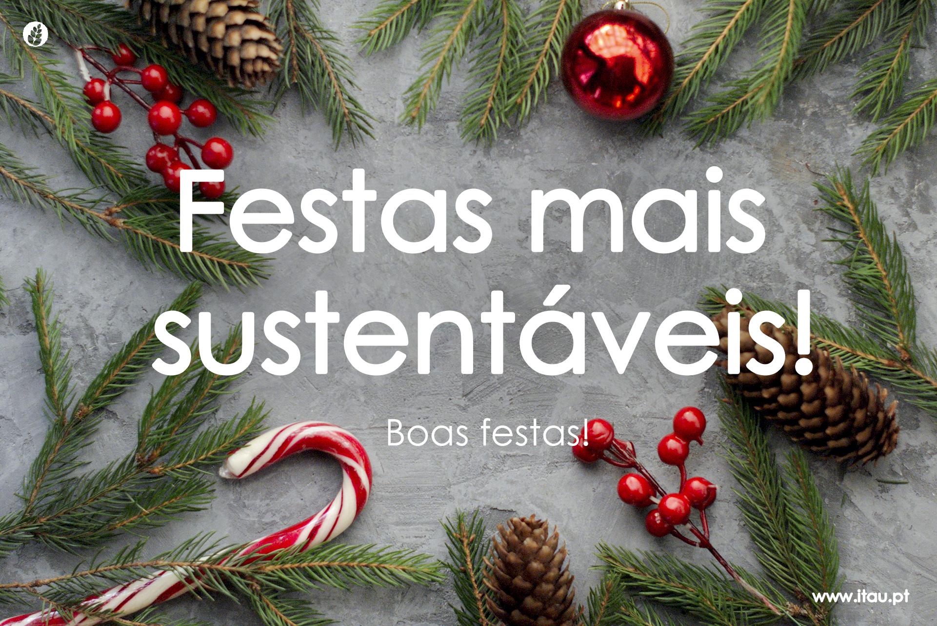 Festas (Natal e Ano Novo) mais sustentáveis