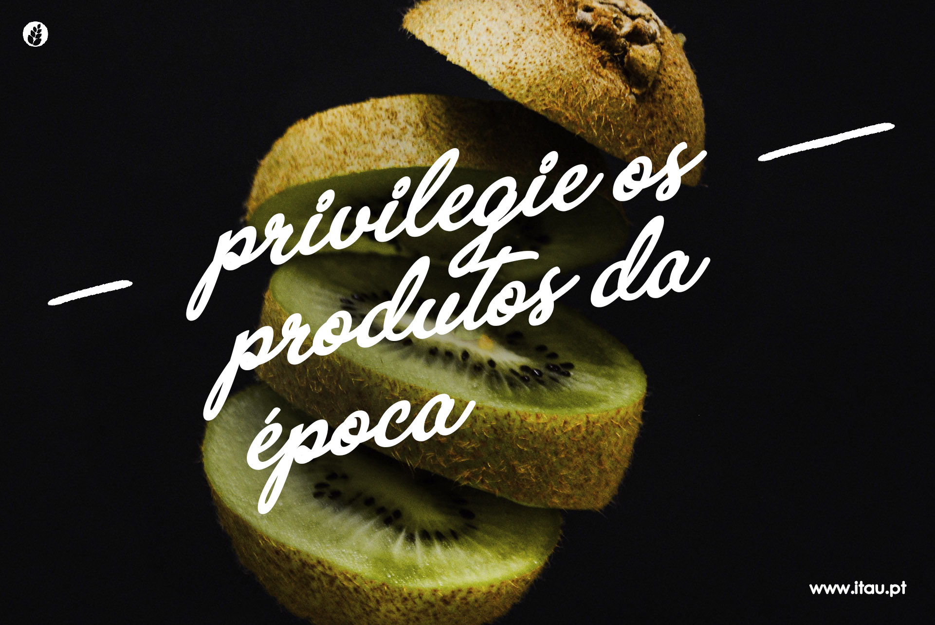 Privilegie os produtos da época – Kiwi