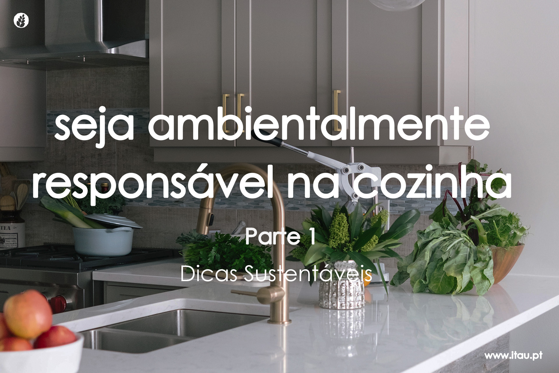 Seja ambientalmente responsável na cozinha