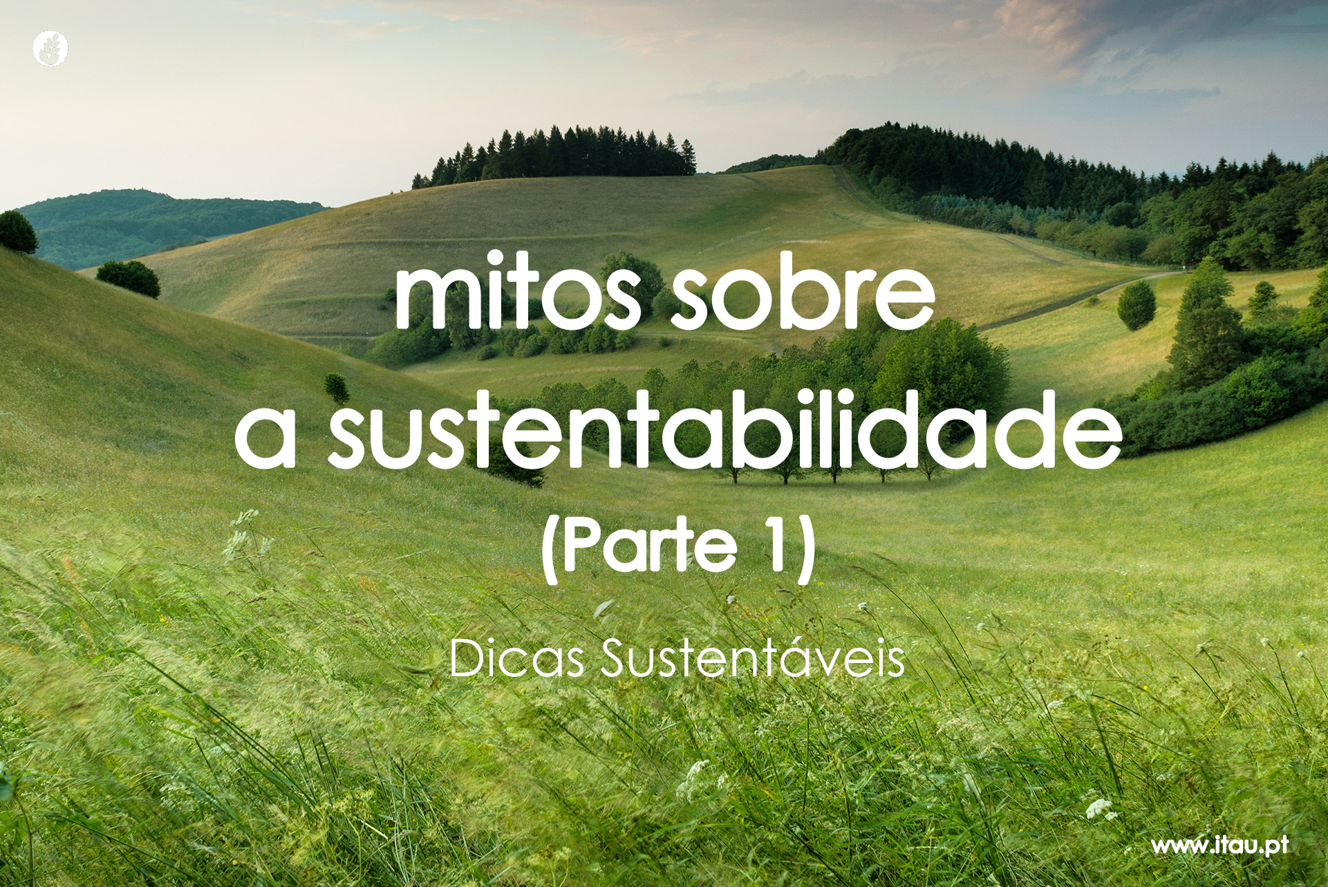 Mitos sobre a sustentabilidade (Parte 1)