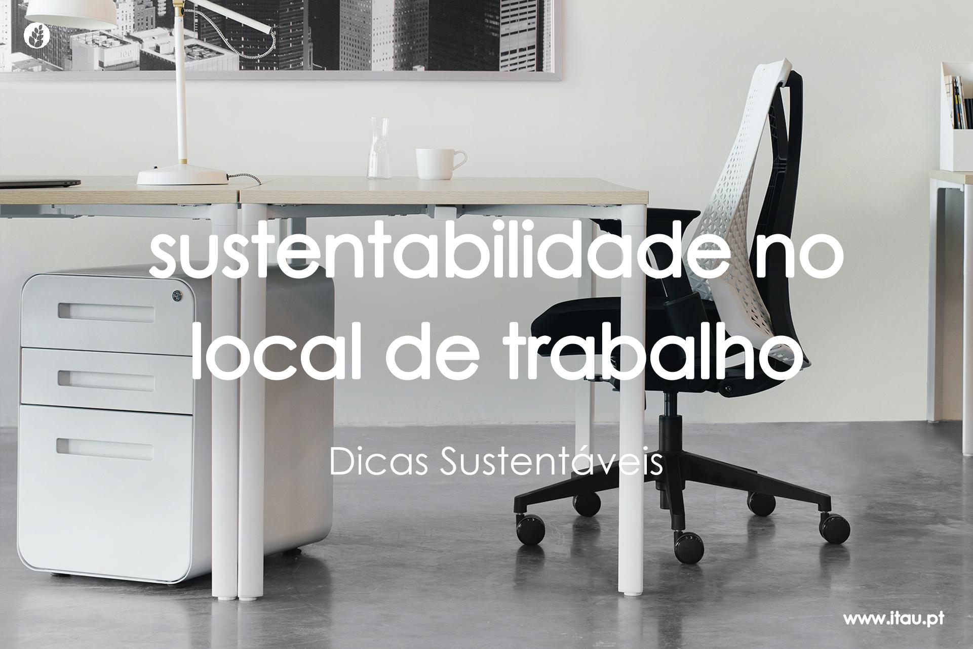 Sustentabilidade no local de trabalho