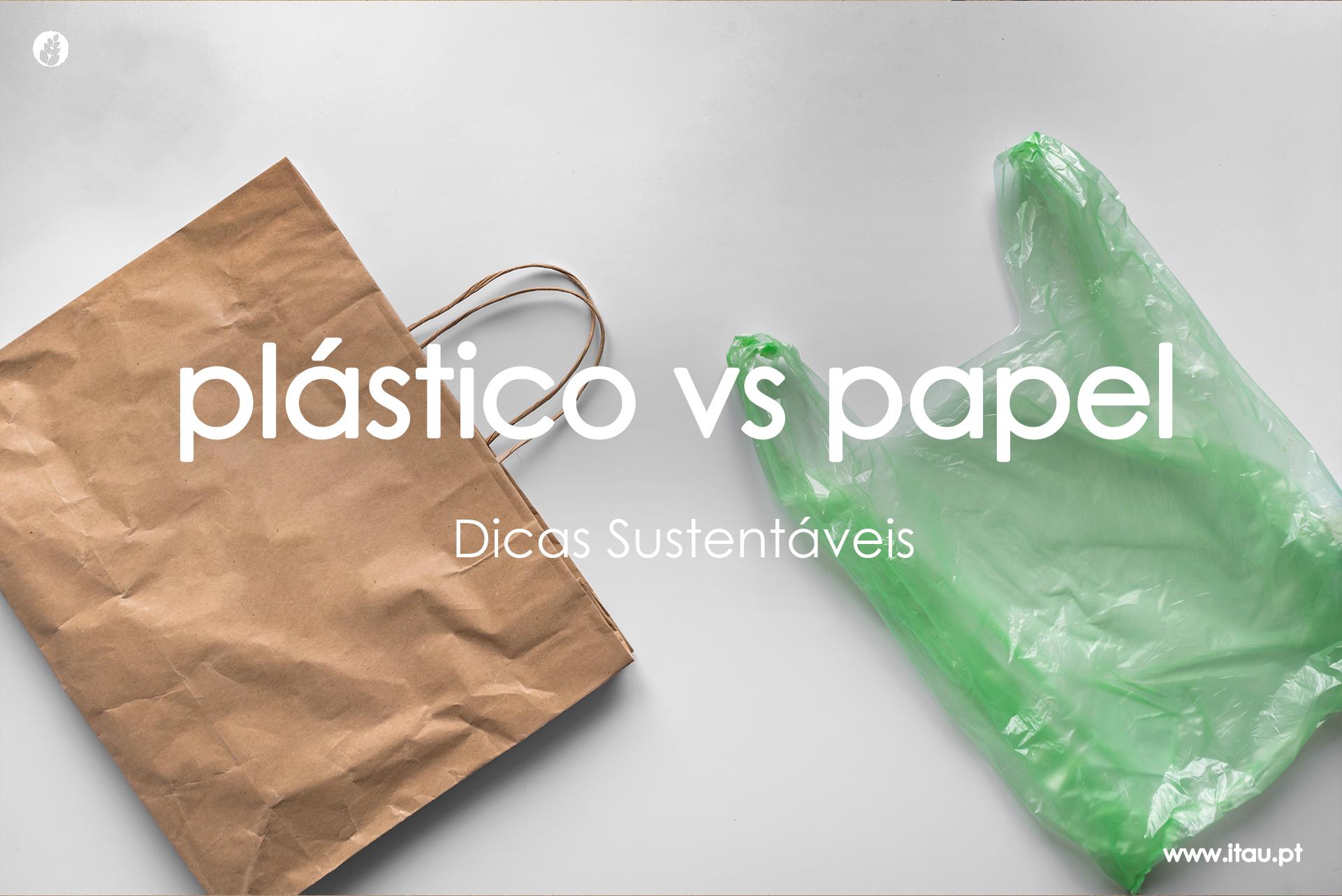 Plástico vs Papel