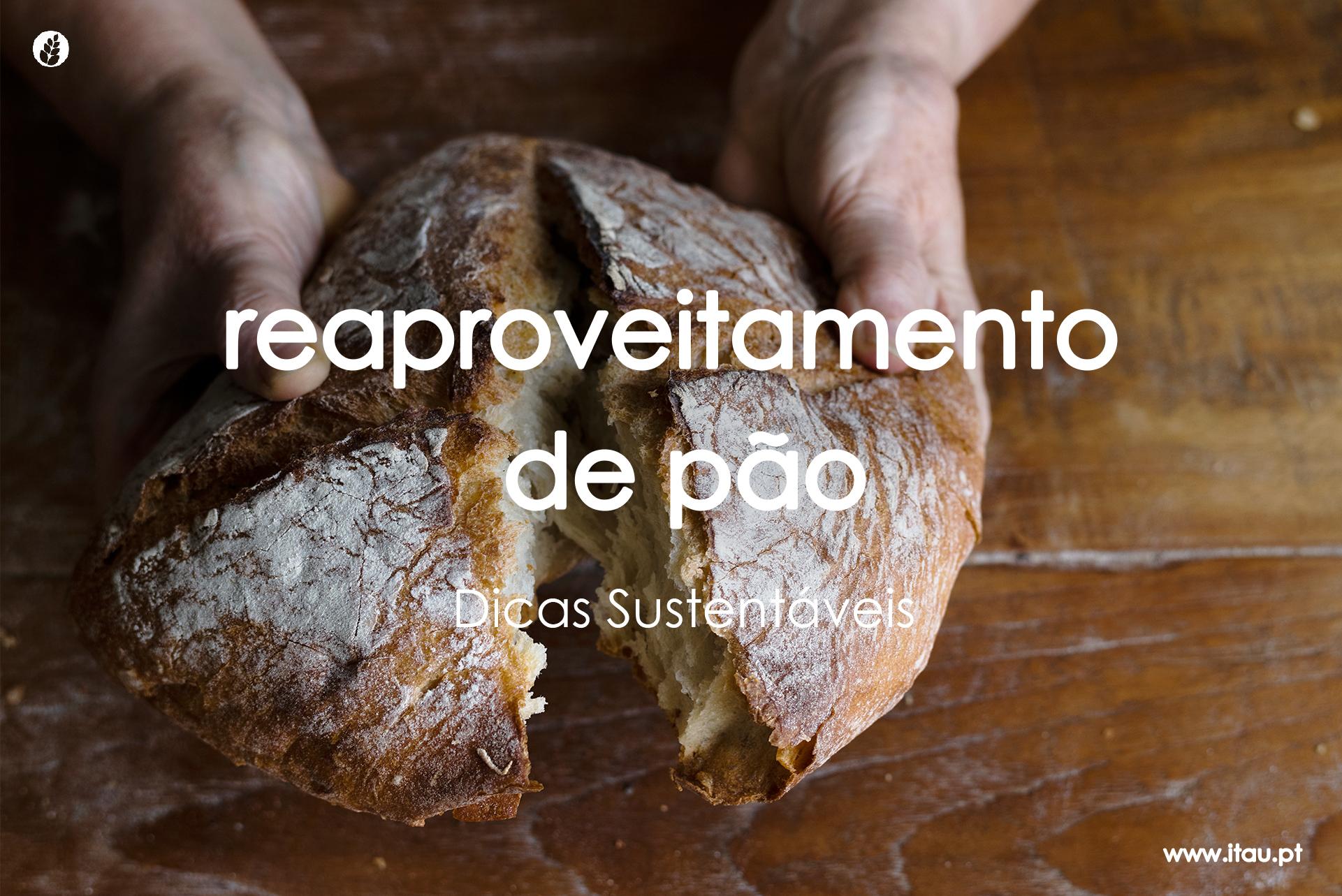 Reaproveitamento de pão